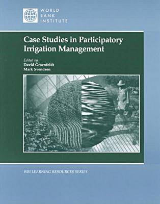 Book cover for Case Studies in Participatory Irrigation Management