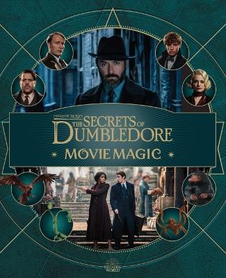 Book cover for Fantastic Beasts: The Secrets of Dumbledore: Movie Magic