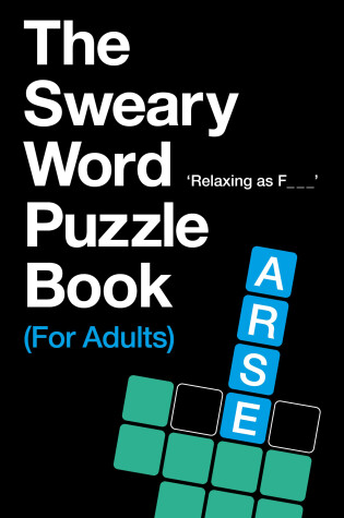 Cover of The Sweary Word Puzzle Book (For Adults)
