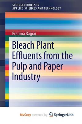 Book cover for Bleach Plant Effluents from the Pulp and Paper Industry