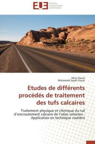 Cover of Etudes de Diff rents Proc d s de Traitement Des Tufs Calcaires