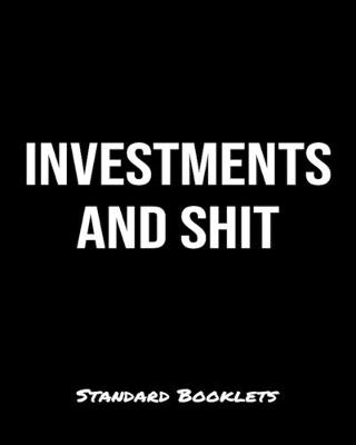 Book cover for Investments And Shit