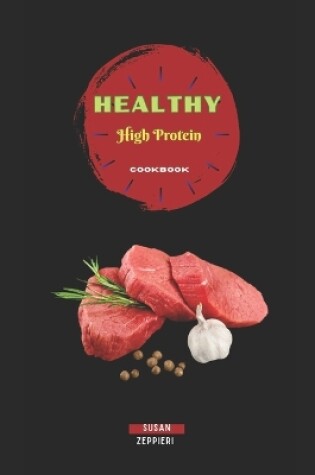 Cover of Healthy High Protein Cookbook