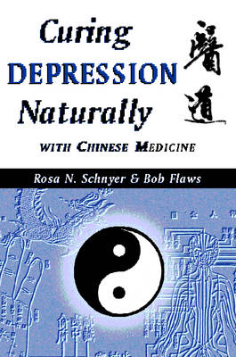 Book cover for Curing Depression Naturally with Chinese Medicine