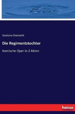 Cover of Die Regimentstochter