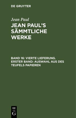 Book cover for Jean Paul's Sammtliche Werke, Band 16, Vierte Lieferung. Erster Band