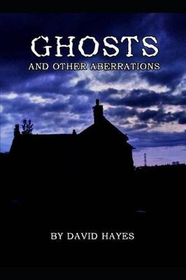 Book cover for Ghosts and Other Aberrations