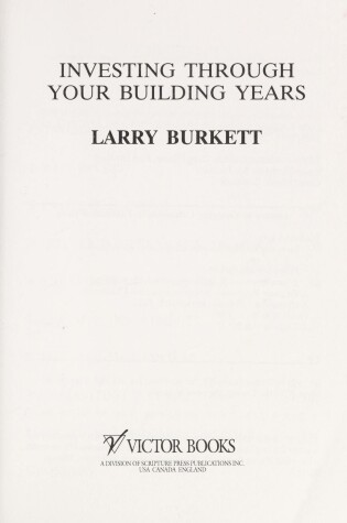 Cover of Investing through Your Building Years