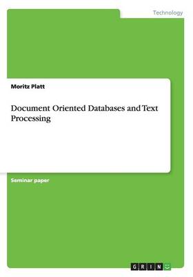 Cover of Document Oriented Databases and Text Processing