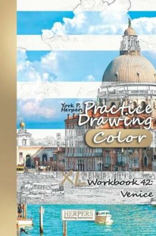 Cover of Practice Drawing [Color] - XL Workbook 42