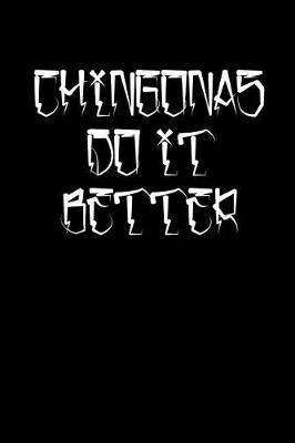 Book cover for Chingonas Do It Better