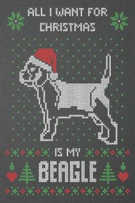Book cover for all I want for Christmas my beagle