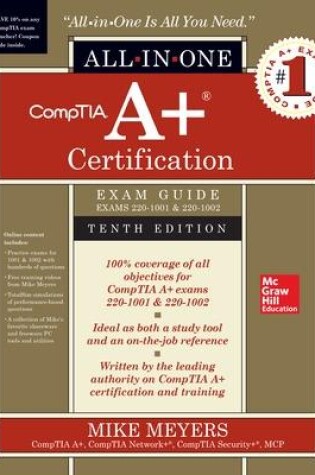 Cover of CompTIA A+ Certification All-in-One Exam Guide, Tenth Edition (Exams 220-1001 & 220-1002)