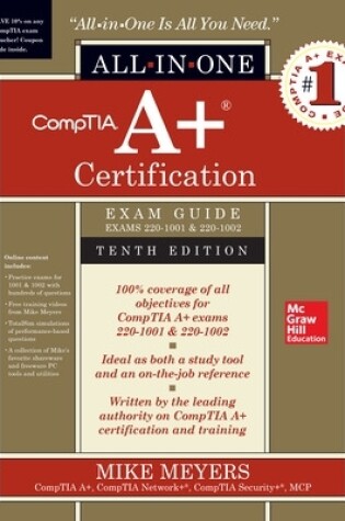 Cover of CompTIA A+ Certification All-in-One Exam Guide, Tenth Edition (Exams 220-1001 & 220-1002)