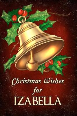 Cover of Christmas Wishes for Izabella