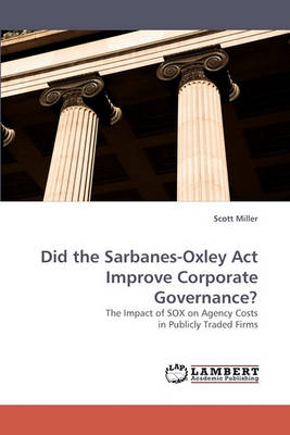 Book cover for Did the Sarbanes-Oxley ACT Improve Corporate Governance?