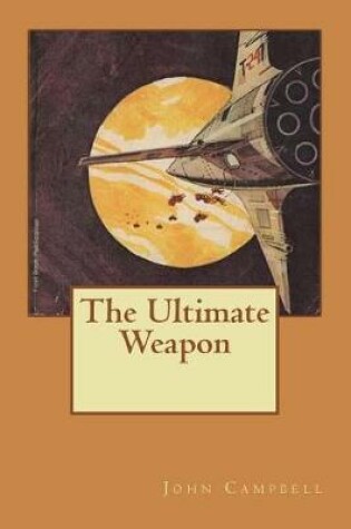 Cover of The Ultimate Weapon