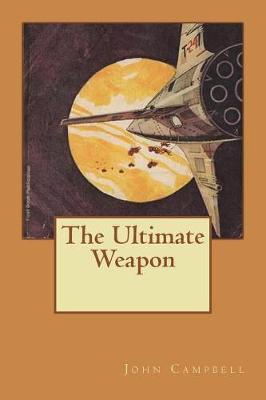 Book cover for The Ultimate Weapon