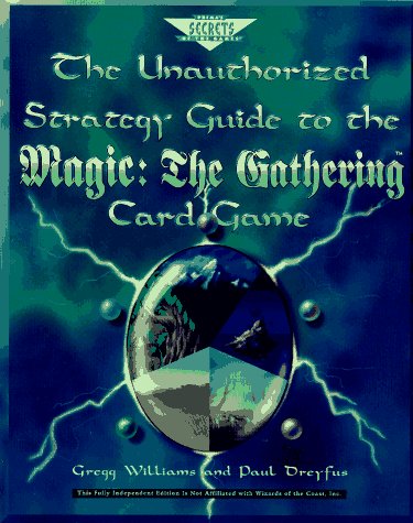 Book cover for Magic - The Gathering Card Game Unauthorized Guide