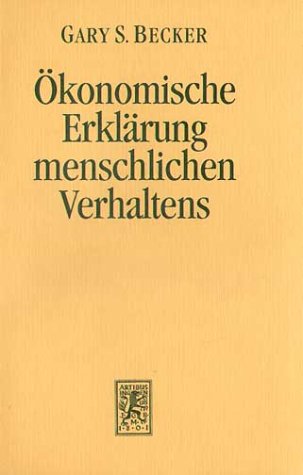 Cover of Der ökonomische Ansatz zur Erklärung menschlichen Verhaltens