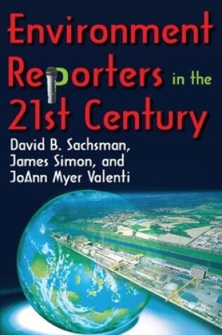 Cover of Environment Reporters in the 21st Century