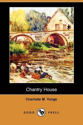 Book cover for Chantry House (Dodo Press)