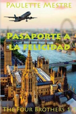 Cover of Pasaporte a la Felicidad