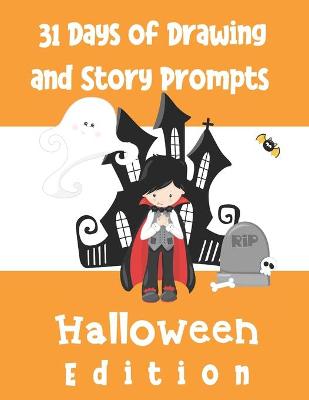 Cover of 31 Days of Drawing and Story Prompts Halloween Edition