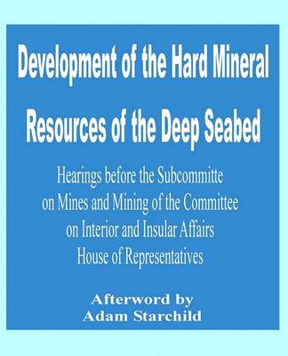 Book cover for Development of the Hard Mineral Resources of the Deep Seabed