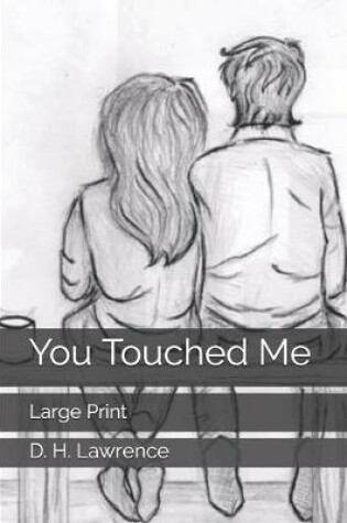Cover of You Touched Me