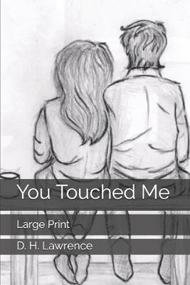 Book cover for You Touched Me