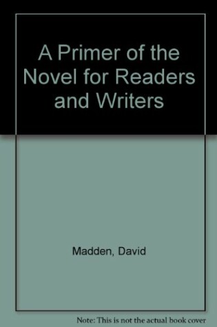 Cover of A Primer of the Novel for Readers and Writers