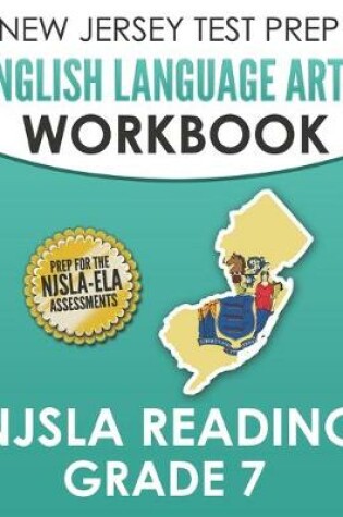 Cover of NEW JERSEY TEST PREP English Language Arts Workbook NJSLA Reading Grade 7