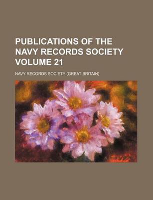 Book cover for Publications of the Navy Records Society Volume 21