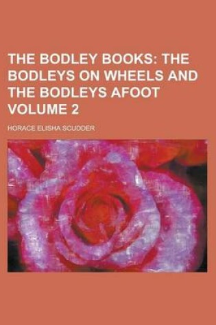 Cover of The Bodley Books Volume 2