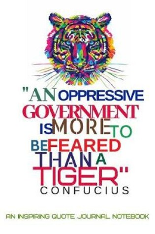 Cover of An Oppressive Government Is More to Be Feared Than a Tiger Confucius