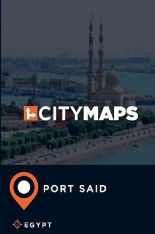 Cover of City Maps Port Said Egypt