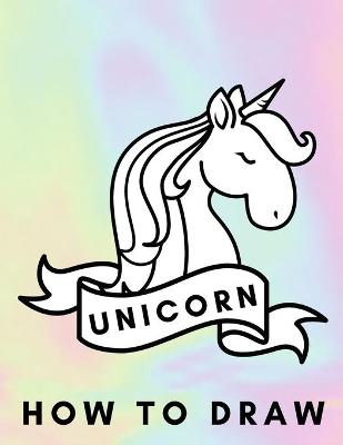 Book cover for Unicorn How to Draw