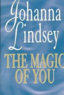 The Magic of You by Johanna Lindsey