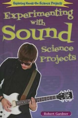 Cover of Experimenting with Sound Science Projects