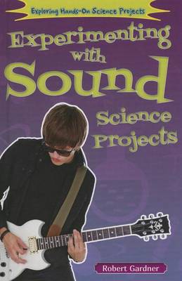 Book cover for Experimenting with Sound Science Projects