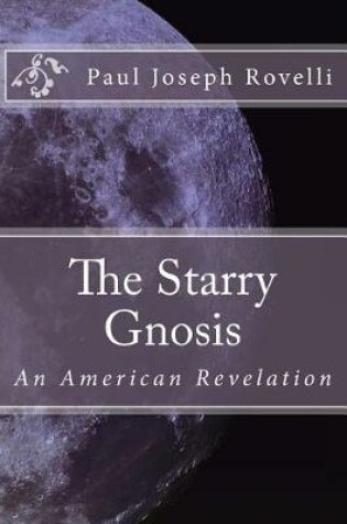 Cover of The Starry Gnosis
