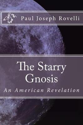 Book cover for The Starry Gnosis