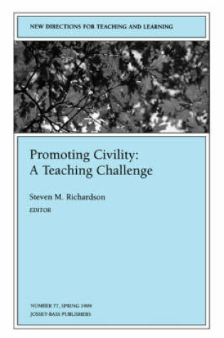 Cover of Promoting Civility Teaching Challenge 77 : New Directions for Teaching and Learning-Tl)