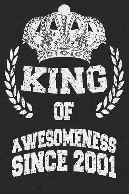 Book cover for King Of Awesomeness Since 2001