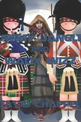 Cover of Jimmy Jangle and Wally Wizz.