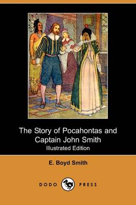 Book cover for The Story of Pocahontas and Captain John Smith(Dodo Press)