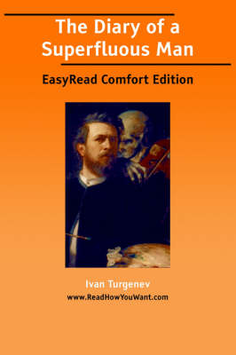 Book cover for The Diary of a Superfluous Man [Easyread Comfort Edition]