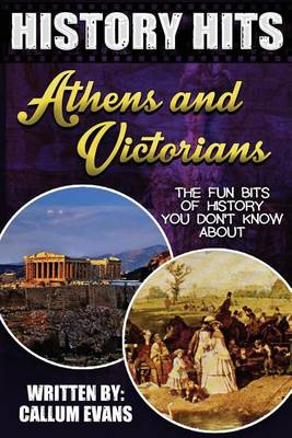 Book cover for The Fun Bits of History You Don't Know about Athens and Victorians