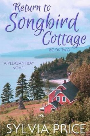 Cover of Return to Songbird Cottage